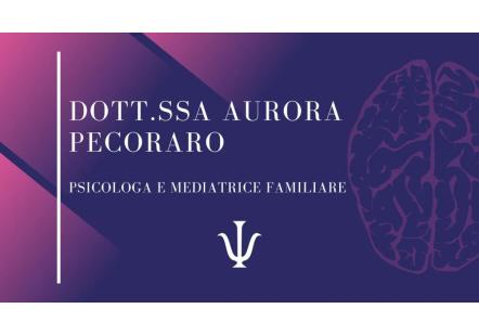 Dott.ssa Aurora Pecoraro Psicologa e Mediatrice Familiare